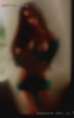 Someone who is threesome in Radcliff, Kentucky kinky, but relaxed.